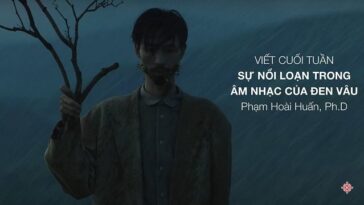 001 su noi loan trong am nhac cua den vau